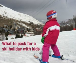 What to pack for a ski holiday with kids