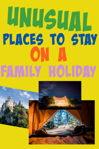 Collage of unusual places to stay on a family holiday