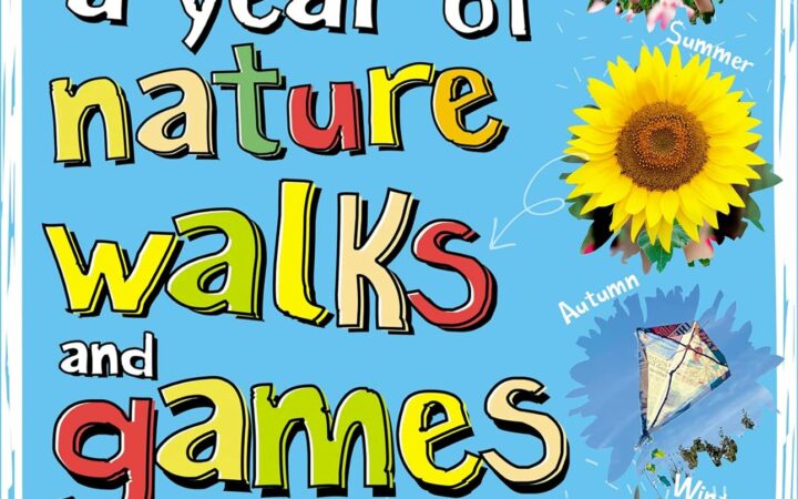 A year of nature walks and games book